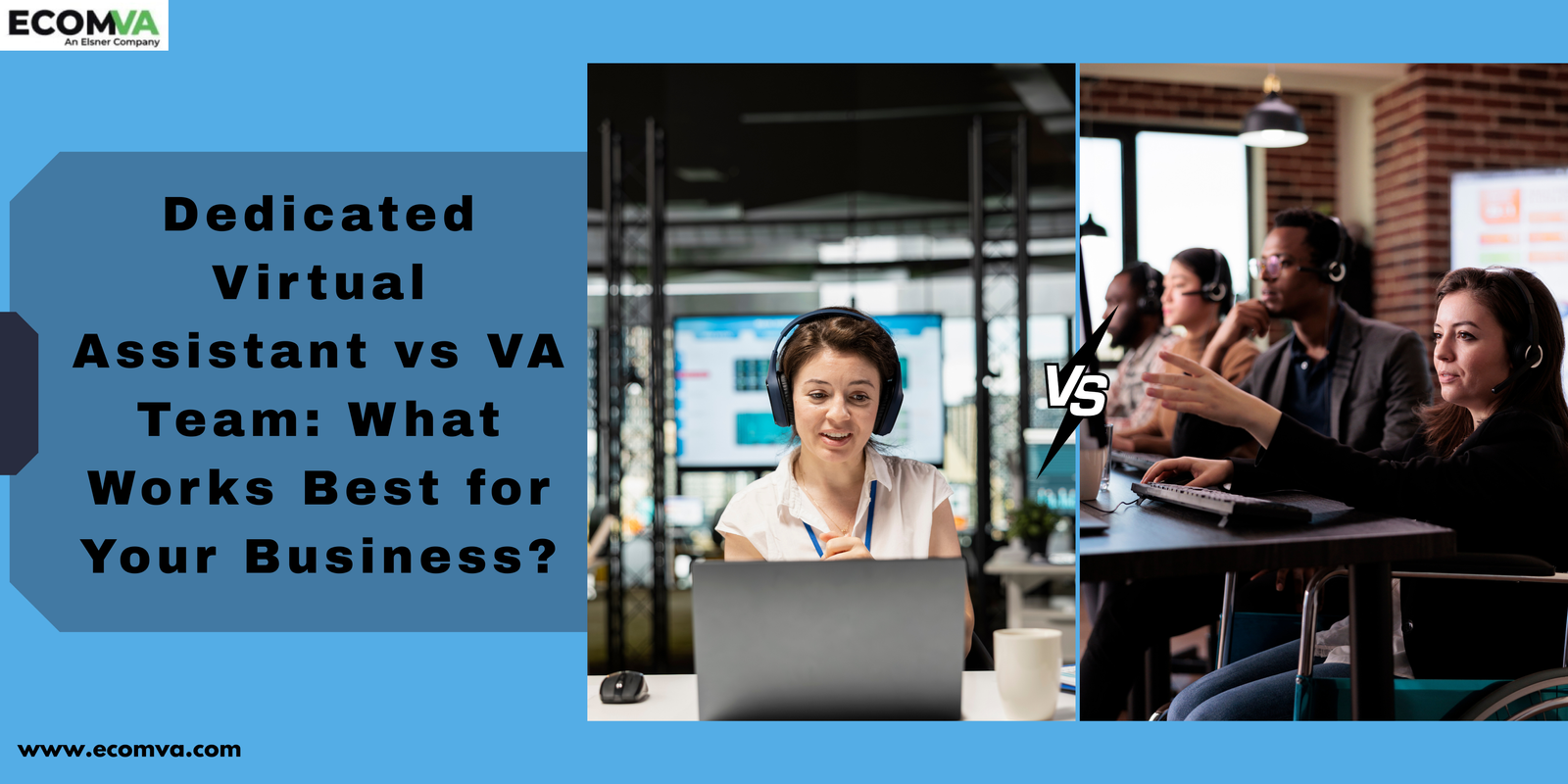 Dedicated Virtual Assistant vs VA Team: What Works Best for Your Business?